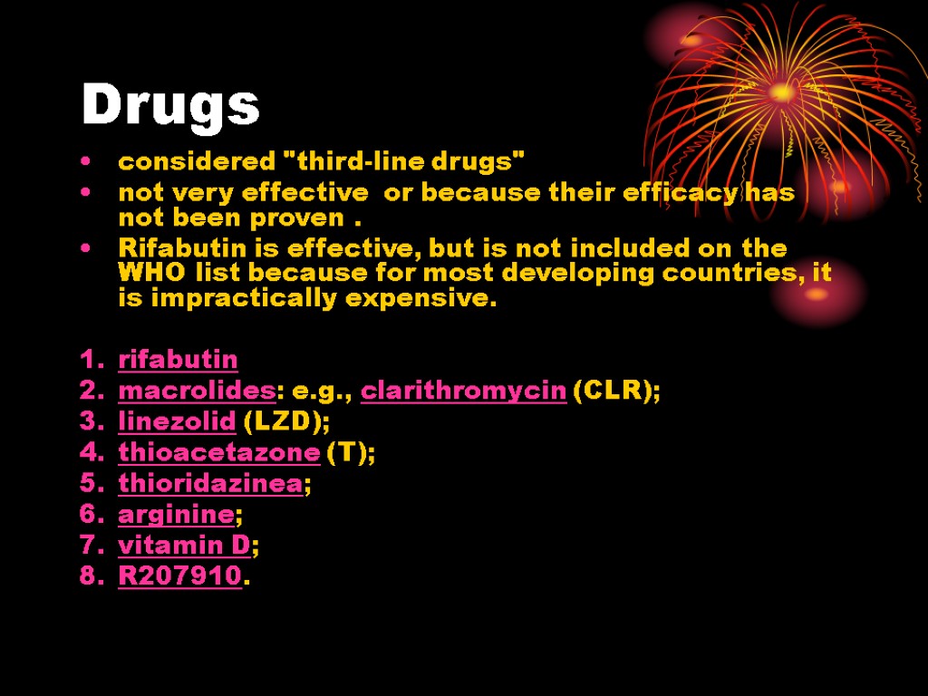 Drugs considered 